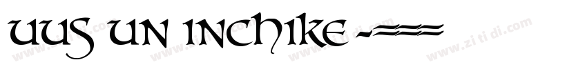 UUS UN INCHIKE字体转换